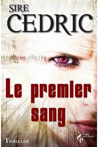Le premier sang