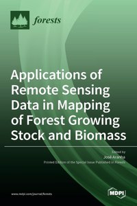 Applications of Remote Sensing Data in Mapping of Forest Growing Stock