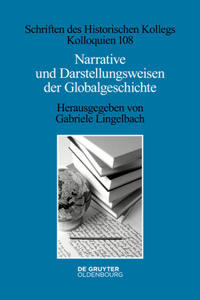 Narrative und Darstellungsweisen der Globalgeschichte