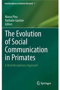 Evolution of Social Communication in Primates