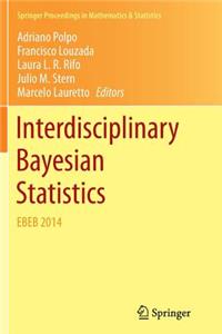 Interdisciplinary Bayesian Statistics