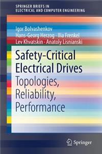 Safety-Critical Electrical Drives