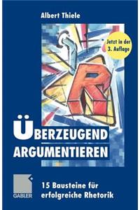 Überzeugend Argumentieren