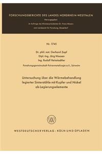 Untersuchung Über Die Wärmebehandlung Legierter Sinterstähle Mit Kupfer Und Nickel ALS Legierungselemente