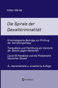 Spirale der Gewaltkriminalität