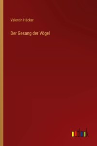 Der Gesang der Vögel