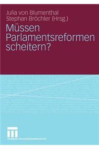 Müssen Parlamentsreformen scheitern?