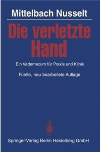 Die Verletzte Hand