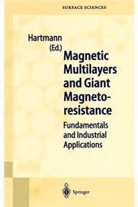 Magnetic Multilayers and Giant Magnetoresistance