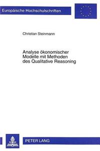Analyse oekonomischer Modelle mit Methoden des Qualitative Reasoning