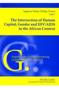 Intersection of Human Capital, Gender and Hiv/AIDS in the African Context