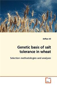 Genetic basis of salt tolerance in wheat