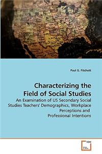 Characterizing the Field of Social Studies