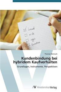 Kundenbindung Bei Hybridem Kaufverhalten