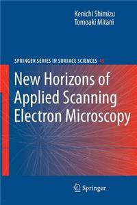 New Horizons of Applied Scanning Electron Microscopy