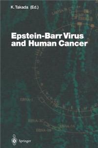 Epstein-Barr Virus and Human Cancer