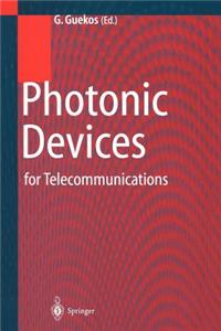 Photonic Devices for Telecommunications