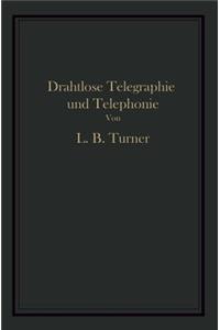 Drahtlose Telegraphie Und Telephonie