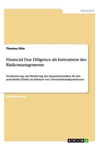 Financial Due Diligence als Instrument des Risikomanagements