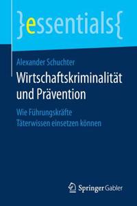 Wirtschaftskriminalität Und Prävention