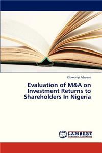 Evaluation of M&A on Investment Returns to Shareholders in Nigeria