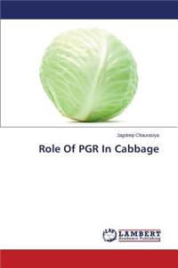 Role of Pgr in Cabbage