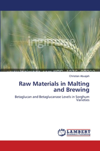 Raw Materials in Malting and Brewing