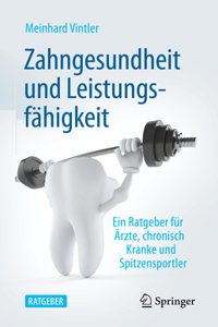 Zahngesundheit Und Leistungsfähigkeit