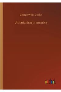 Unitarianism in America