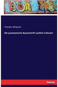 puteolanische Bauinschrift sachlich erläutert