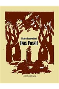 Fossil: Eine Erzählung