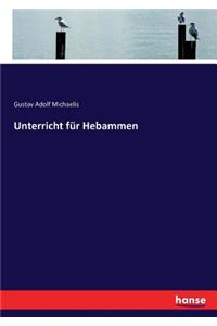 Unterricht für Hebammen