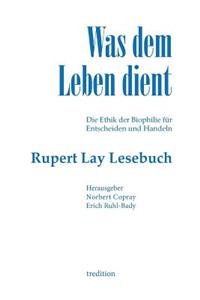 Was dem Leben dient