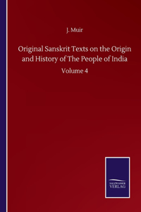 Original Sanskrit Texts on the Origin and History of The People of India