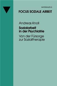 Sozialarbeit in Der Psychiatrie