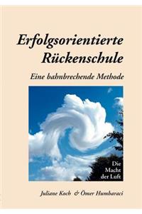 Erfolgsorientierte Rückenschule: Eine bahnbrechende Methode