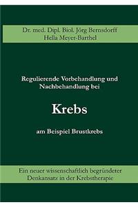 Regulierende Vorbehandlung und Nachbehandlung bei Krebs am Beispiel Brustkrebs