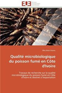 Qualité Microbiologique Du Poisson Fumé En Côte d'Ivoire