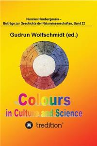 Colours in Culture and Science.