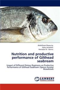 Nutrition and Productive Performance of Gilthead Seabream