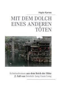 Mit dem Dolch eines anderen töten