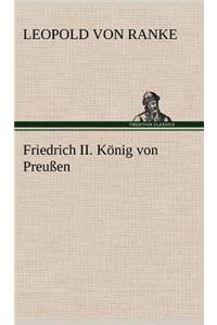Friedrich II. Konig Von Preussen