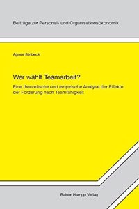 Wer Wahlt Teamarbeit?