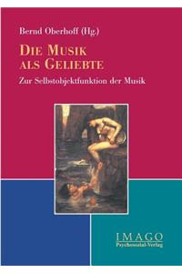Die Musik als Geliebte