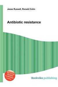 Antibiotic Resistance