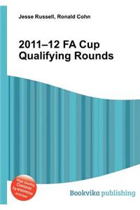 2011-12 Fa Cup Qualifying Rounds