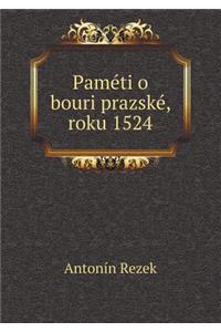 Paméti o bouri prazské, roku 1524