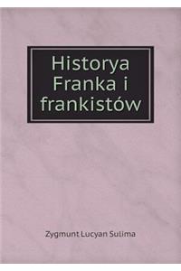Historya Franka I Frankistów