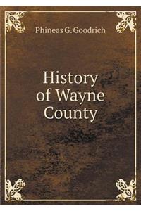History of Wayne County