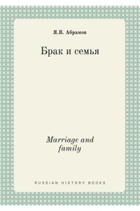 Marriage and Family